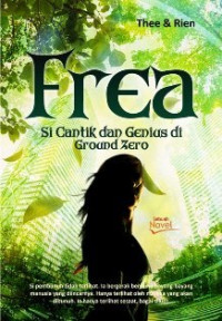 Frea : Si Cantik dan Genius di Ground Zero