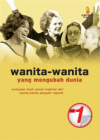 Wanita-Wanita Yang Mengubah Dunia