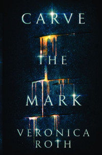 Carve The Mark