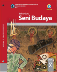 Buku Guru Seni Budaya untuk SMA/MA/SMK/MAK Kelas XII Revisi 2018