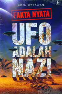 Fakta Nyata : UFO adalah Nazi