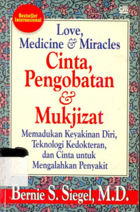 Love, Medicine & Miracles : Cinta, Pengobatan & Mukjizat