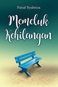 Image of Memeluk Kehilangan