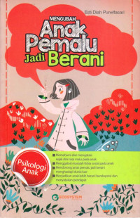 Mengubah Anak Pemalu Jadi Berani