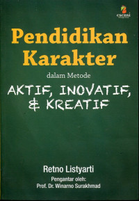 Image of Pendidikan Karakter dalam Metode Aktif, Inovatif dan Kreatif