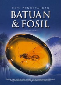 Image of Seri Pengetahuan : Batuan & Fosil