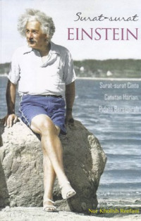 Image of Surat-surat Einstein : Surat-Surat Cinta, Catatan Harian, Pidato Bersejarah