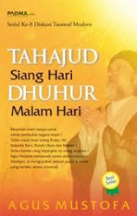 Tahajud Siang Hari, Dhuhur Malam Hari