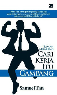 Zaman Sekarang Cari Kerja Itu Gampang