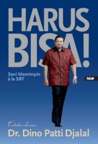 HARUS BISA! Seni Memimpin ala SBY