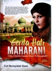 Cerita Hati Maharani : Cinta Zulaikha kepada Yusuf, Terlarangkah?