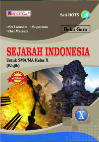 Image of Buku Guru Sejarah Indonesia untuk SMA/MA/SMK Kelas X (Wajib)