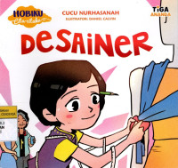 Hobiku Cita-citaku; Desainer