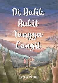 Image of Di Balik Bukit Tangga Langit