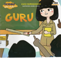 Hobiku Cita-citaku; Guru