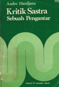 Image of Kritik Sastra : Sebuah Pengantar