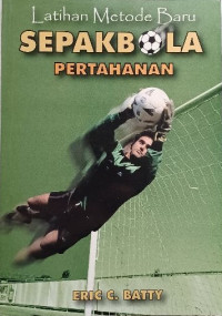 Latihan Metode Baru Sepakbola Pertahanan