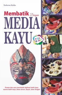 Membatik dengan Media Kayu