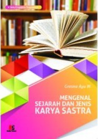Image of Mengenal Sejarah dan Jenis Karya sastra