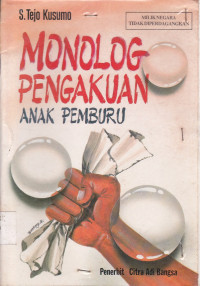 Monolog Pengakuan Anak Pemburu