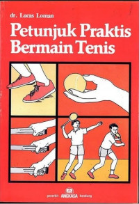 Image of Petunjuk Praktis Bermain Tenis