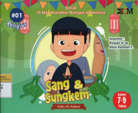 Serial 18 Nilai Karakter Bangsa Indonesia #01 Religius; Sang & Sungkem