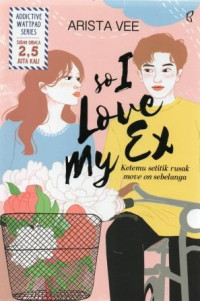 Image of So I Love My Ex