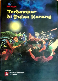 Terdampar di Pulau Karang