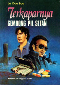 Terkaparnya Gembong Pil Setan