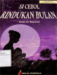 Si Cebol Rindukan Bulan